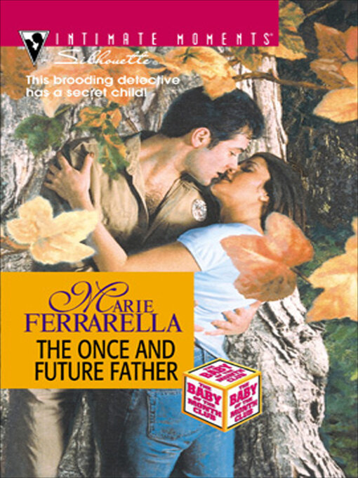 Title details for The Once and Future Father by Marie Ferrarella - Available